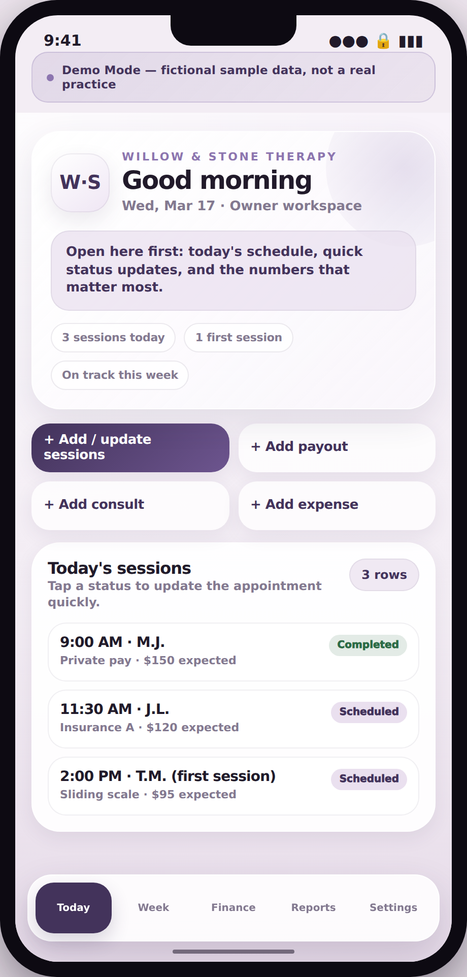 iPhone-frame screenshot of a mobile app screen titled Today showing a greeting header for a fictional practice, three quick-add action buttons, and a list of three sample therapy sessions with status tags.